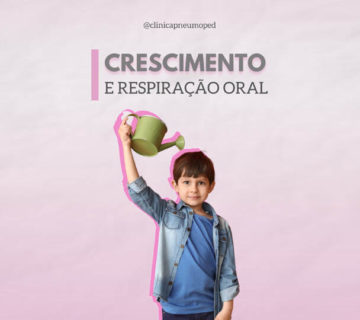 Crescimento e respiração oral