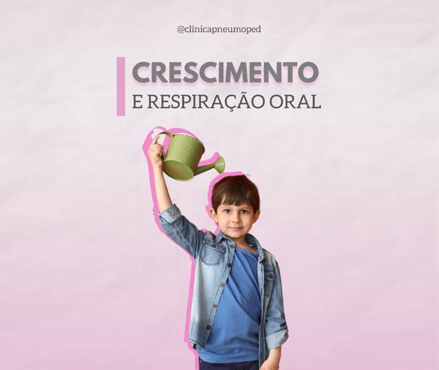 Crescimento e respiração oral