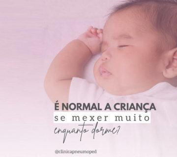 É normal a criança se mexer enquanto dorme?