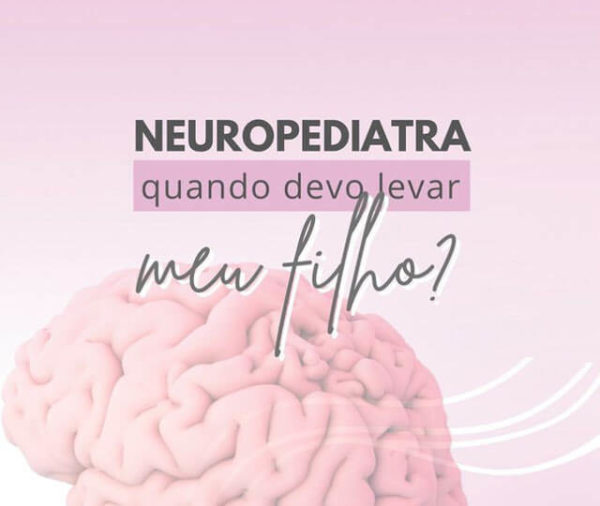 Neuropediatria: quando levar meu filho? - Clínica Pneumoped