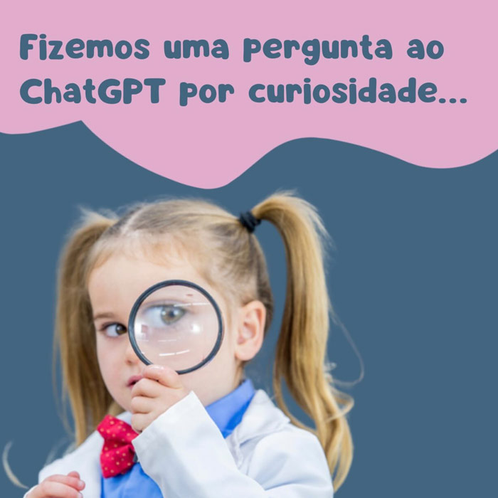 Fizemos pergunta chat gpt curiosidade