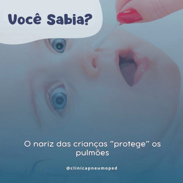 Você sabia que o nariz das crianças “protege” os pulmões?