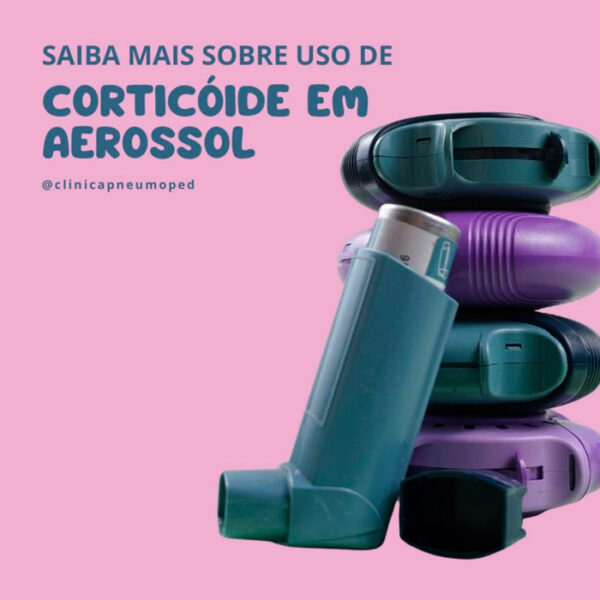 Corticoide em aerossol: é seguro para crianças?