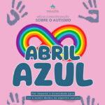 Abril azul mes conscientizacao autismo 150x150