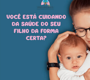 Voce esta cuidando saude filho forma certa 360x320