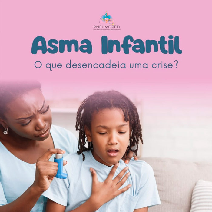 Asma infantil o que desencadeia crise