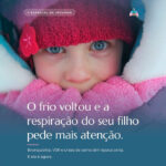 Frio voltou respiracao filho pede mais atencao 150x150