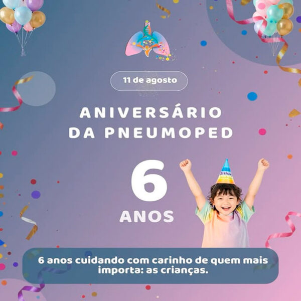 6 anos da Pneumoped