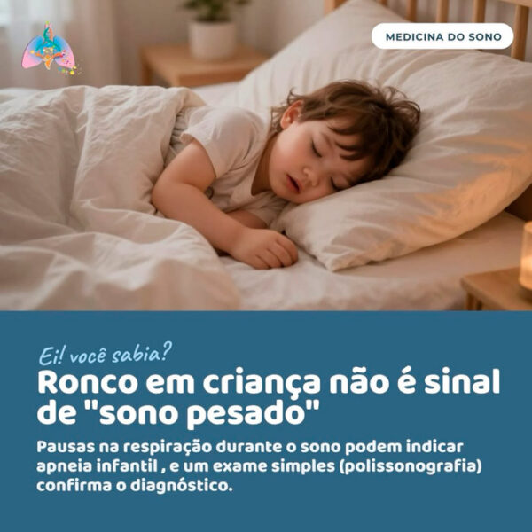 Sabia que ronco em criança não é sinal de “sono pesado”?